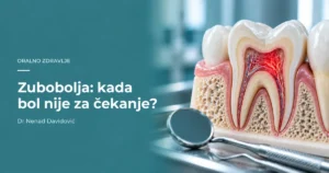 Zubobolja i upala zuba - kada bol i otok traže hitniji pregled